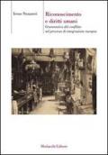 Riconoscimento e diritti umani. Grammatica del conflitto nel processo di integrazione europea