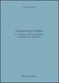 Comparare per scegliere. Le aspettative della comparazione tra globalismo e glocalismo