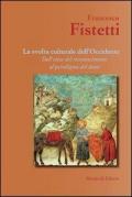 La svolta culturale dell'Occidente. Dall'etica del riconoscimento al paradigma del dono