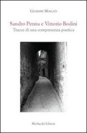 Sandro Penna e Vittorio Bodini. Tracce di una compresenza poetica