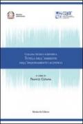 Collana tecnico-scientifica. Tutela dell'ambiente dell'inquinamento acustico