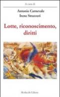 Lotte, riconoscimento, diritti