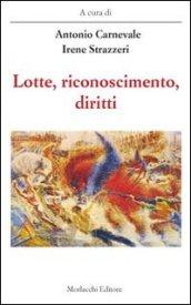 Lotte, riconoscimento, diritti