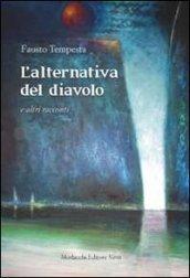 L'alternativa del diavolo e altri racconti