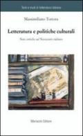 Letteratura e politiche culturali. Note critiche sul Novecento italiano