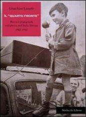 Il «quarto fronte». Musica e propaganda radiofonica nell'Italia liberata (1943-1945)