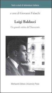 Luigi Baldacci. Un grande critico del Novecento