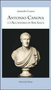 Antonio Canova e l'Accademia di San Luca