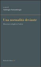 Una normalità deviante. Minorenni e droghe in Umbria