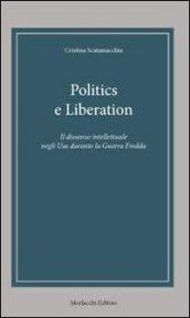 Politics e Liberation. Ediz. italiana