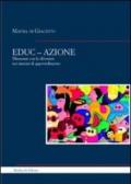 EDUC-AZIONE. Misurarsi con le diversità nei sistemi di apprendimento