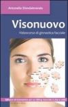 Visonuovo. Videocorso di ginnastica facciale. Con DVD