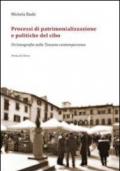 Processi di patrimonializzazione e politiche del cibo. Un'etnografia nella Toscana contemporanea