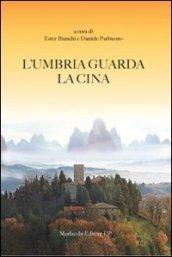 L'Umbria guarda la Cina