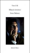 Bilancio interiore. Ediz. italiana e inglese