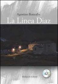 La linea Diaz. Con CD Audio