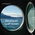 Girotondo sugli oceani. Con CD Audio