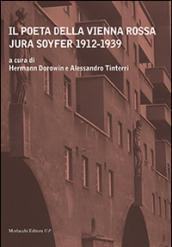 Il poeta della Vienna rossa. Jura Soyfer (1912-1939). Con DVD