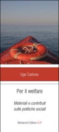 Per il welfare. Materiali e contributi sulle politiche sociali