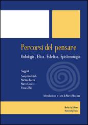 Percorsi del pensare. Ontologia, etica, estetica, epistemologia