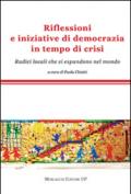 Riflessioni e iniziative di democrazia in tempo di crisi. Radici locali che si espandono nel mondo