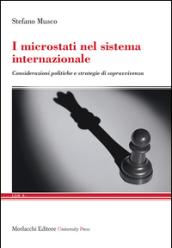 I microstati nel sistema internazionale. Considerazioni politiche e strategie di sopravvivenza