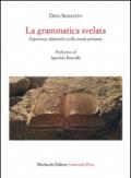 La grammatica svelata. Esperienze didattiche nella scuola primaria