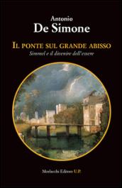 Il ponte sul grande abisso. Simmel e il divenire dell'essere