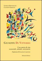 Giuseppe Di Vittorio. Una storia di vita essenziale, attuale, necessaria