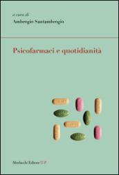 Psicofarmaci e quotidianità