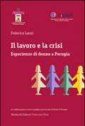 Il lavoro e la crisi. Esperienze di donne a Perugia