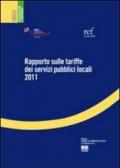 Rapporto sulle tariffe dei servizi pubblici locali 2011