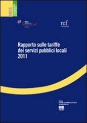 Rapporto sulle tariffe dei servizi pubblici locali 2011