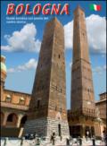 Bologna. Guida turistica con pianta del centro storico