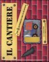 Il cantiere. Libro pop-up