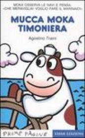 Mucca Moka timoniera