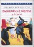 Bianchina e Nerina e i corvi