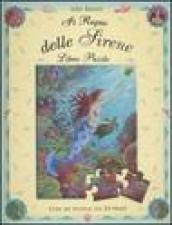 Il regno delle sirene. Libro puzzle. Ediz. illustrata