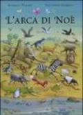 L'arca di Noé. Ediz. illustrata