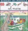 Giochi di parole al mare. Ediz. illustrata