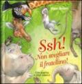 Shh! Non svegliare il fratellino! Libro pop-up. Ediz. illustrata