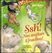 Shh! Non svegliare il fratellino! Libro pop-up. Ediz. illustrata