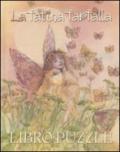 La fatina farfalla. Libro puzzle. Ediz. illustrata