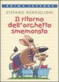 Il ritorno dell'orchetto smemorato. Ediz. illustrata