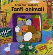 Crea con i magneti tanti animali. Ediz. illustrata