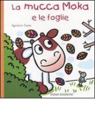 La mucca Moka e le foglie