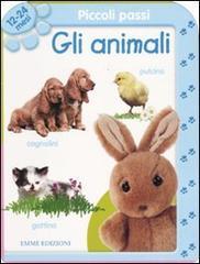 Piccoli passi. Gli animali. 12/24 mesi