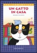 Un gatto in casa. Ediz. illustrata