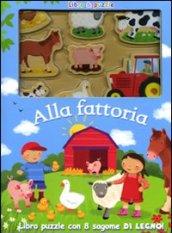 Alla fattoria. Libro puzzle. Ediz. illustrata