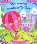 La magica scuola delle fate. Libro pop-up